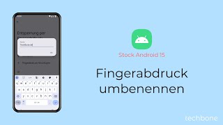 Fingerabdruck umbenennen Android 15 [upl. by Polak351]