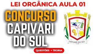 Concurso Público Capivari do Sul Aula 01 Lei Orgânica Municipal 2023 [upl. by Jezreel]