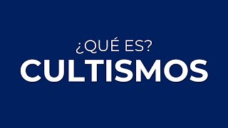 ¿Qué son los CULTISMOS [upl. by Rasla]