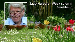 Jaap Huibers  Week column  Sperziebonen [upl. by Beera]