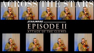 Star Wars quotAcross the Starsquot trombone cover John Williams [upl. by Fariss]