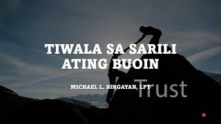 TIWALA SA SARILI ATING BUOIN WEEK 4 ESP7 [upl. by Arikat]