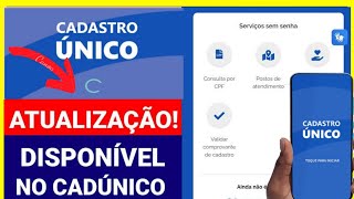 SAIU NOVA ATUALIZAÇÃO DO APLICATIVO CADÚNICO DISPONÍVEL BOLSA FAMÍLIA [upl. by Shanks]