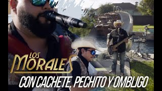 Los Morales  Bailamos Cachete Pechito Y Ombligo En Vivo [upl. by Nomla]