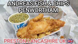 ANDREAS BRITISH Fish amp Chips REVIEW PENWORTHAM PRESTON LANCASHIRE UK BRITISH FOOD [upl. by Suiramad]