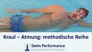 Kraulatmung Wie atme ich beim schwimmenRichtige Kopfhaltung  methodische Reihe [upl. by Waylon]