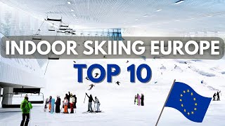 Top 10 Indoor Ski Resorts in Europe [upl. by Tigram393]