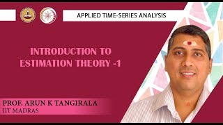 Lecture 35A Introduction to Estimation Theory 1 [upl. by Janenna]