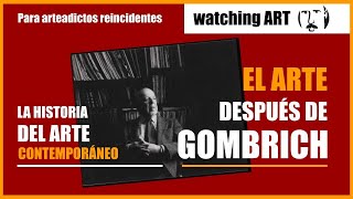 El arte despuéss de Gombrich [upl. by Gurolinick910]