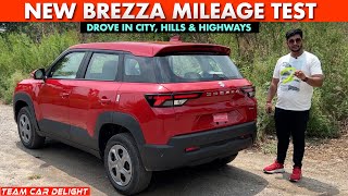 Exclusive New Brezza Mileage Test  On Road Mileage in City Traffic Highways amp Hills [upl. by Llertniuq]