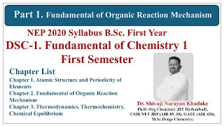 Part 1 Fundamental of Organic Reaction Mechanism NEP 2020 BSc 1 DSC1 Fundamental of Chemistry [upl. by Lowson]