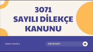 3071 SAYILI DİLEKÇE KANUNU GÜNCEL ÖZET 2024 [upl. by Shaia]