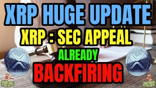 BIG UPDATE  SEC Appeal In Ripple Lawsuit IS ALREADY BACKFIRING  XRP LATEST NEWS TODAYS news [upl. by Michaeline]