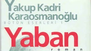 yaban yakupkadrikaraosmanoğlu part3 YAKUP KADRİ KARAOSMANOĞLU 💛YABAN💛 PART 3 [upl. by Eidoow]