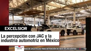 La percepción con JAC y la industria automotriz en México [upl. by Ecnahs]