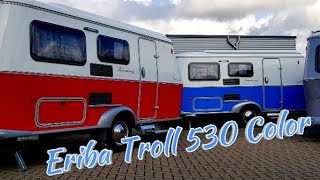 NEU Eriba Wohnwagen Troll 530 quotColorquot in der 60 Jahre Edition Kultwohnwagen [upl. by Iron]