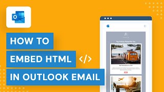 How to Embed HTML in Outlook Email [upl. by Atikir]