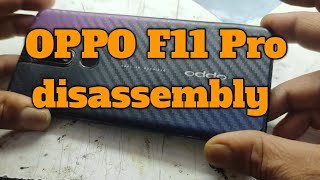 OPPO F11 Pro disassembly OPPO F11 Pro teardown How to disassembly OPPO F11 Pro [upl. by Ilarin887]