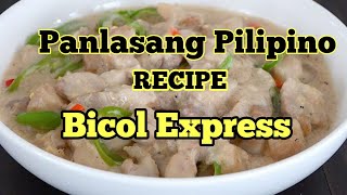 Paano magluto ng Bicol Express  How to Cook  Panlasang Pilipino [upl. by Nayr384]