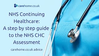 NHS Continuing Healthcare A Step by Step Guide to the NHS CHC Assessment [upl. by Anabal37]