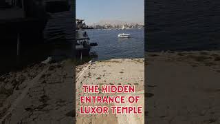 The Hidden Entrance of Luxor Temple shorts [upl. by Nahtanod755]