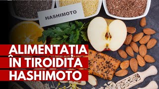 Alimentația corectă în tiroidita Hashimoto Recomandări de la nutriționistul Ramona Dună [upl. by Ackerley725]