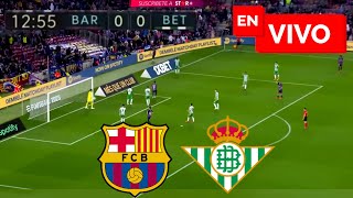 🔴 Barcelona vs Real Betis EN VIVO  Liga Española [upl. by Teiluj]