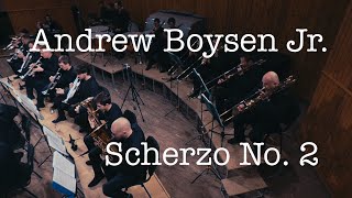 Andrew Boysen Jr  Scherzo No 2 [upl. by Jentoft701]