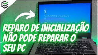 5 Maneiras Como Corrigir o Reparo de Inicialização não pode Reparar o seu PC no Windows 1011 [upl. by Krauss]