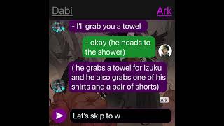 Dabi x Deku TextingStory Ep 7 Fallen Ark [upl. by Fretwell]