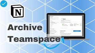 How To Archive Teamspace In Notion [upl. by Violette699]