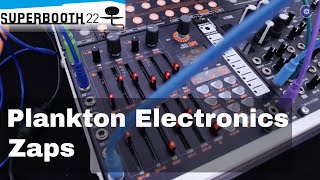 Superbooth 22 Plankton Electronics  Zaps [upl. by Auberon14]