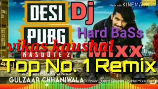 Desi pubg kasoote 2 remixGulzaar chhaniwala new haryanavi remix songvikas kaushal [upl. by Eillam615]