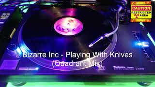 Bizarre Inc  Playing With Knives Quadrant Mix [upl. by Nadda]