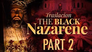 WATCH Traslacion ng Nazareno 2018  Part 2 [upl. by Atilemrac]