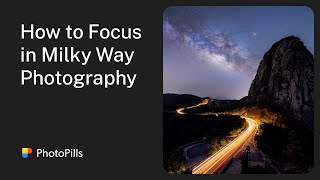 3 Essential Ways to Make Focus in Milky Way Photography [upl. by Lalat993]