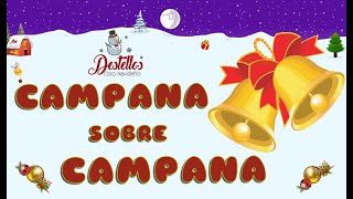 Campana Sobre Campana  Villancico lyrics campanasobrecampana villancicos navidad destellos [upl. by Korrie]