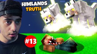 HIMLANDS ENTITIES BIGGEST SECRET REVEALED S6 part 13 [upl. by Hawkins713]