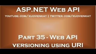 Web API versioning using URI [upl. by Atilrahc]