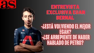 Egan Bernal de frente en AS “Sabía que me iban a criticar por hablar de política y quiero ser papá” [upl. by Aroon734]