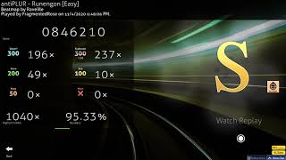 Osu AntiPLUR  Runengon Easy Full Combo 9533 [upl. by Gray]