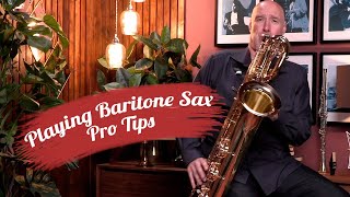 Top Tips for Playing Baritone Saxophone [upl. by Yduj]