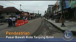 Pasar Bawah Kota Tanjung Enim Akan di Buat Pendestrian [upl. by Slin373]