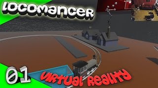 Locomancer  Virtuelle Modelleisenbahn Lets PlayGameplayGermanHTC ViveVirtual Reality [upl. by Aineg958]