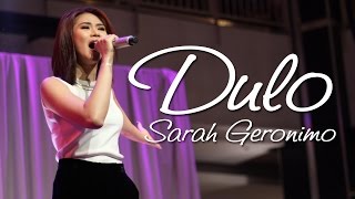 Sarah Geronimo — Dulo  LIVE [upl. by Noryk982]