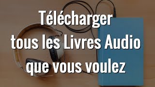 3 FAÇONS POUR TELECHARGER DES LIVRE AUDIO GRATUITEMENT [upl. by Ancelin]