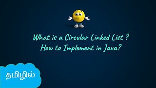 Circular Linked List in Java  Data Structures in Tamil  Logic First Tamil [upl. by Dougal58]