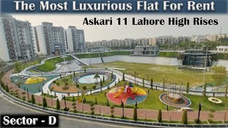 Askari 11 Lahore Flats in Sector D Most Luxurious High Rises [upl. by Klingel925]