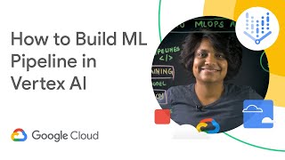 Introduction to MLOps and Vertex Pipelines [upl. by Talanian]