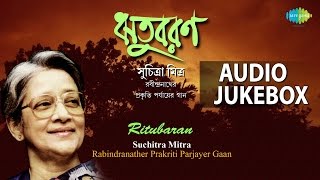 Best of Suchitra Mitra  Popular Bengali Tagore Songs  Audio Jukebox [upl. by Gardol]